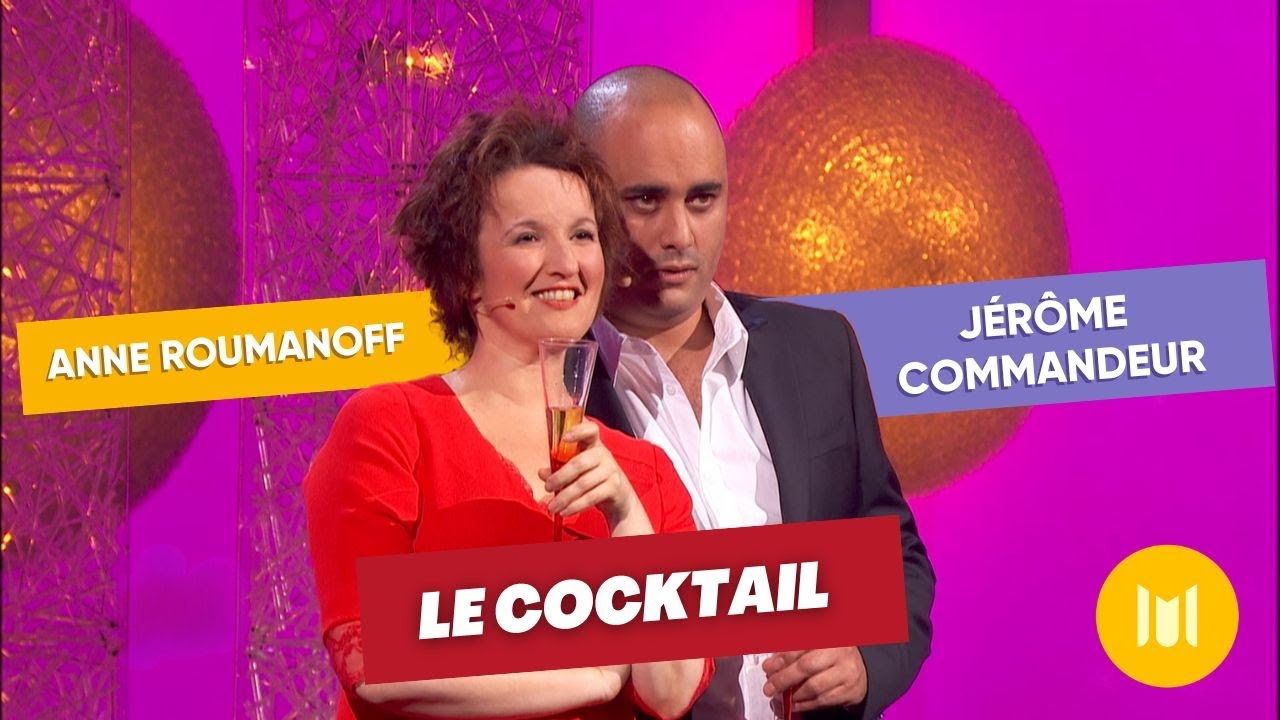 Anne Roumanoff & Jérôme Commandeur - Le cocktail (sketch)