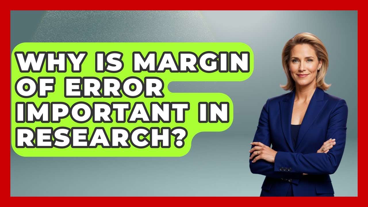 Why Is Margin Of Error Important In Research? - Demographic Data Answers