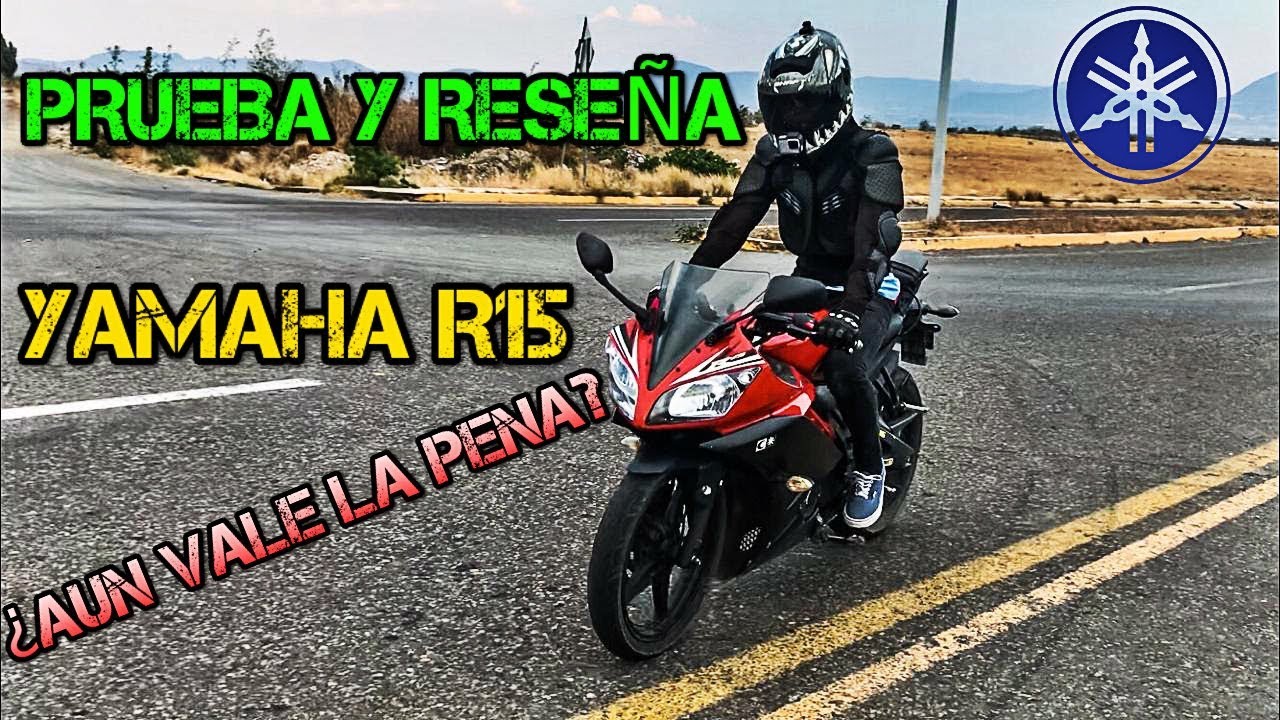 Yamaha R15 Prueba y Reseña