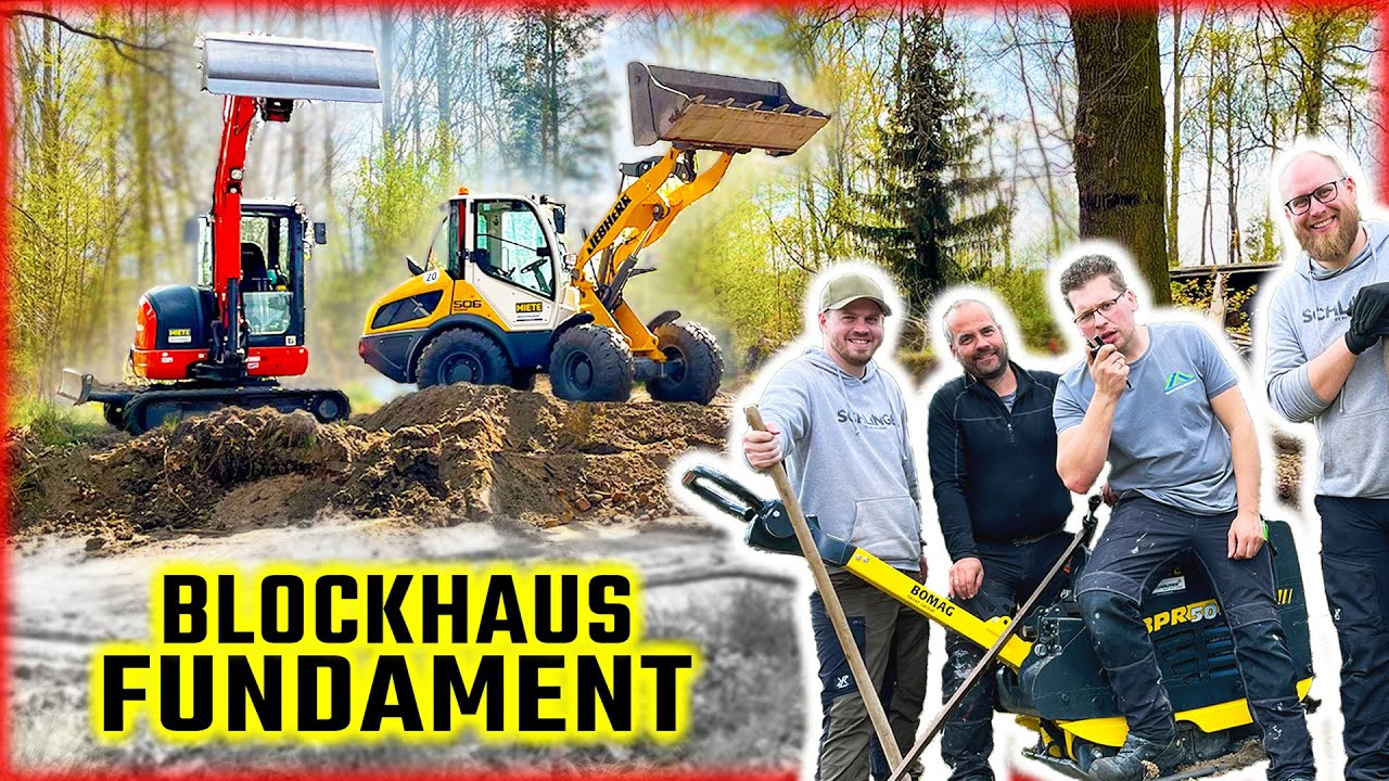 NATURENSÖHNE BLOCKHAUS FUNDAMENT - Vom BAGGER bis zum STAHLBETON! | Home Build Solution