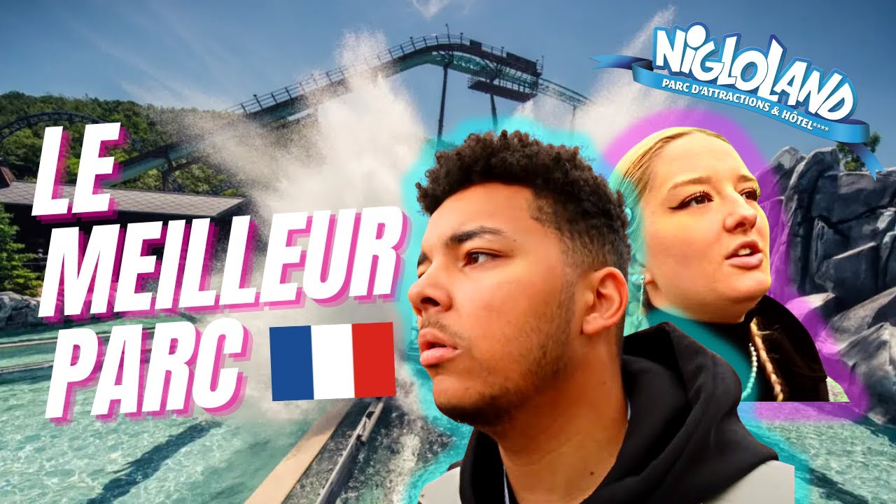 🎢 LE MEILLEUR PARC DE FRANCE ?? Vlog Nigloland 😳