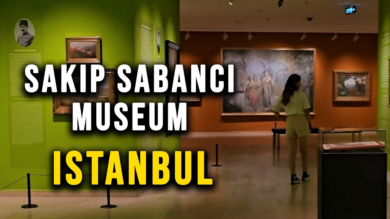 Sakıp Sabancı Museum: A Legacy of Art, Culture, and Vision