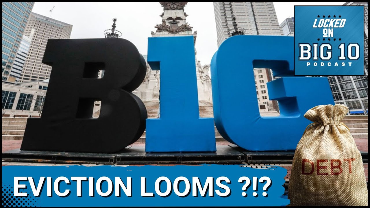 CRUSHING DEBT Puts Big Ten School in GRAVE DANGER of EVICTION From Conference?