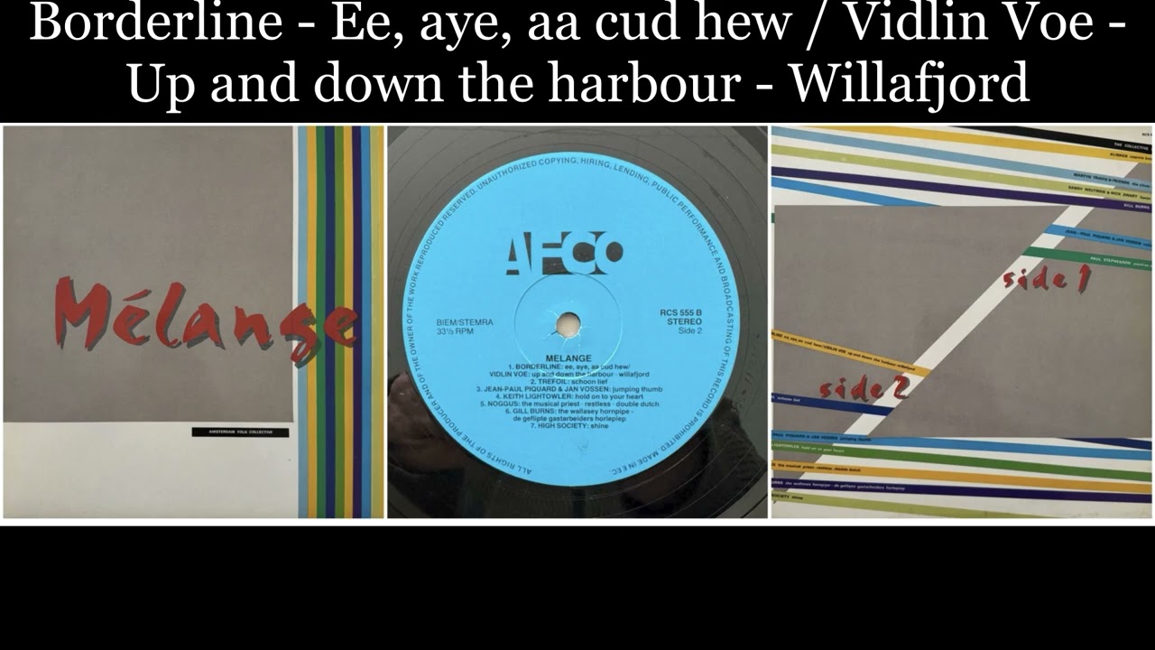 Various - Mélange - 08 Borderline - Ee Aye, Aa Cud Hew Voe / Up And Down The Harbour / Willafjord
