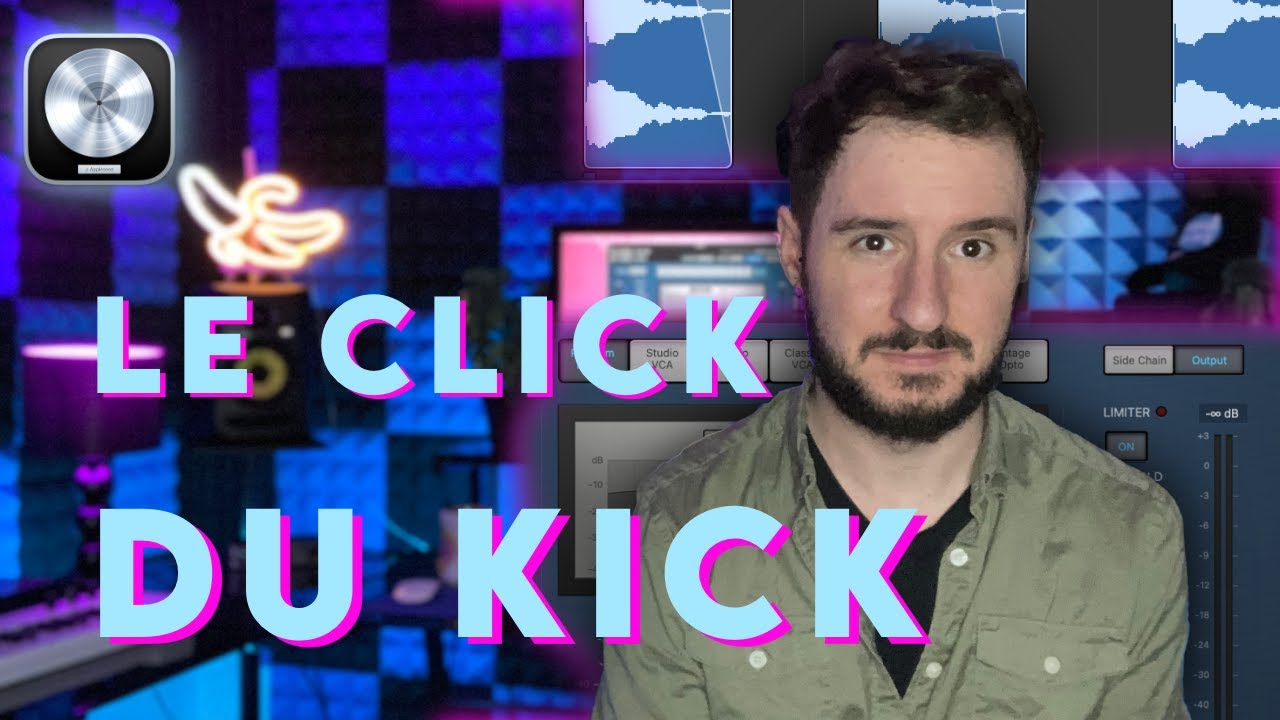 Faire ressortir le CLICK des KICKs
