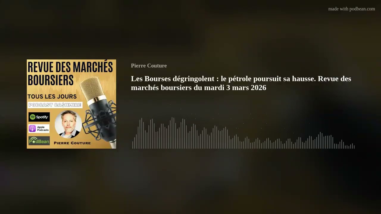 Les Bourses dégringolent : le pétrole poursuit sa hausse. Revue des marchés boursiers du mardi 3 mar