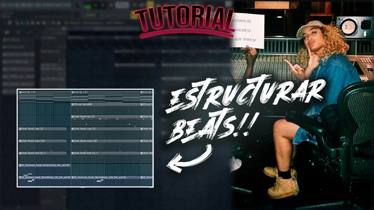 Como ESTRUCTURAR Beats DE TRAP en FL STUDIO - Como Estructuro un BEAT en FL STUDIO 2023 - 🎚😈