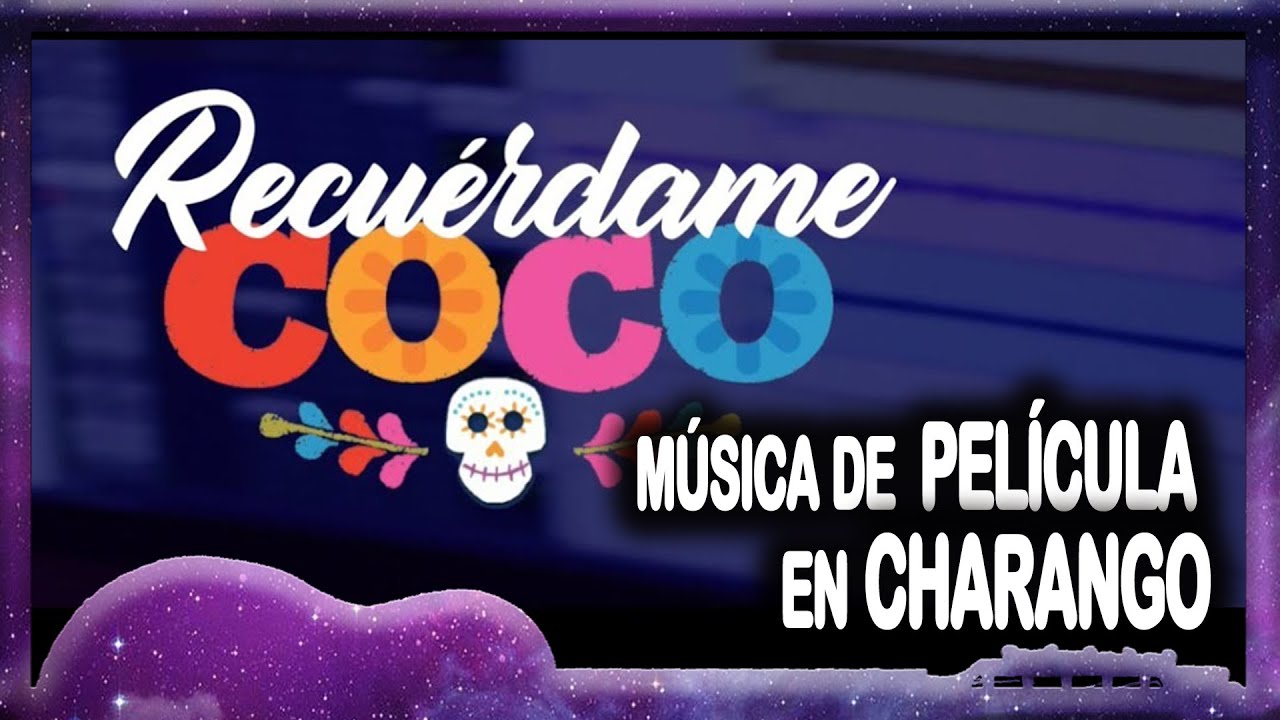 Música instrumental con JULIO PEÑALOZA y su CHARANGO DE PELÍCULA 🎬Recuérdame de COCO 🎧Paisaje ANDINO
