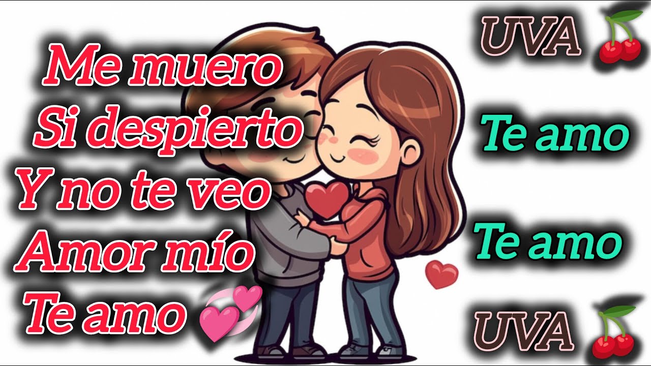 Me muero 😥 al despertarme cuando no te veo amor, te amo ❤️