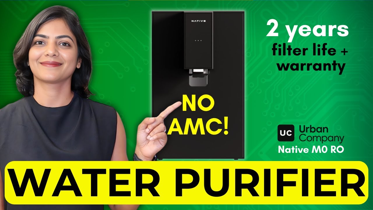 Urban Company Native M0 RO Water Purifier - No AMC, No Filter Changes for 2 Years !