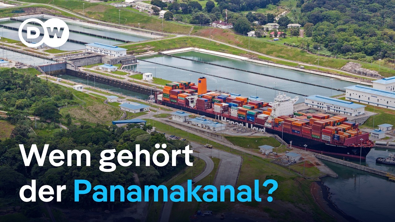 Wie sich ein Konflikt um den Panamakanal auf die internationale Schifffahrt auswirken k&ouml;nnte | DW