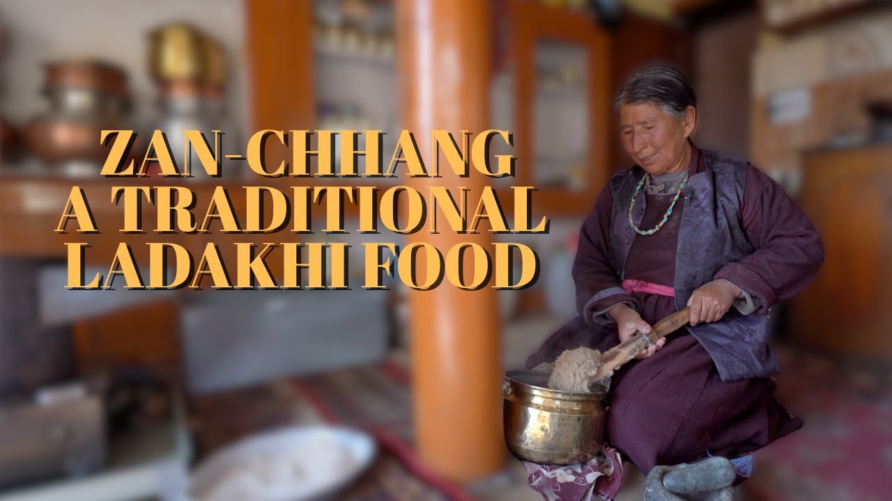 Zan-Chhang | Traditional Food of Ladakh | Tia