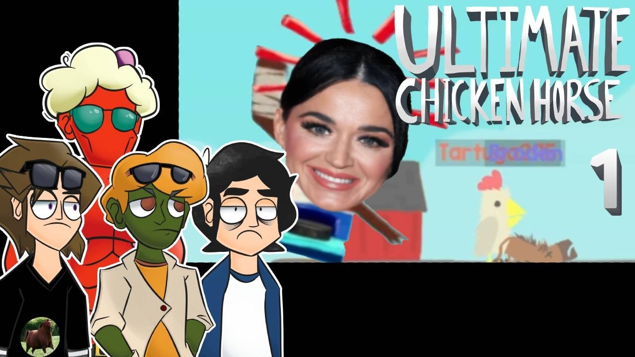 4 Amigos VS Katy Perry | Ultimate Chicken Horse #1