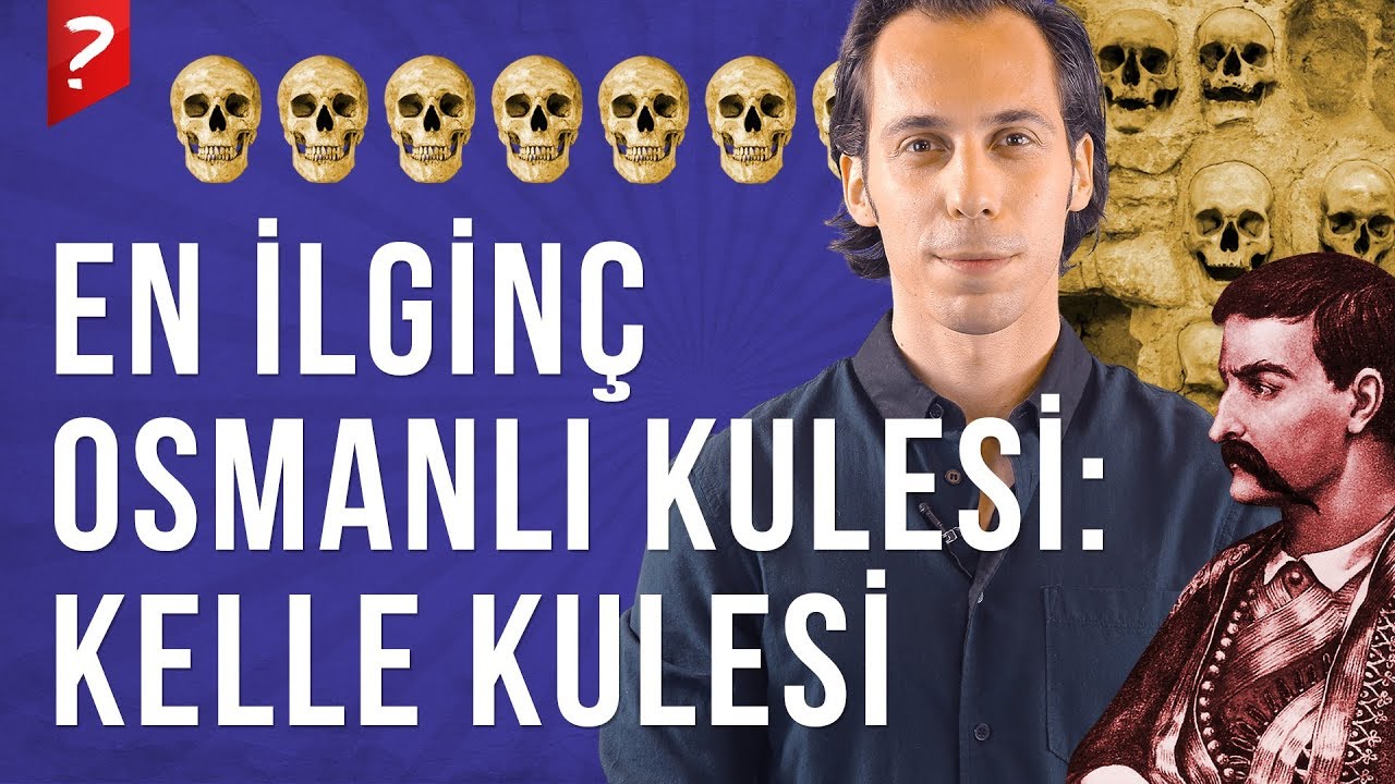 Hurşit Paşa'nın Kellelerden Yaptırdığı En İlginç Osmanlı Kulesi: Kelle Kulesi!