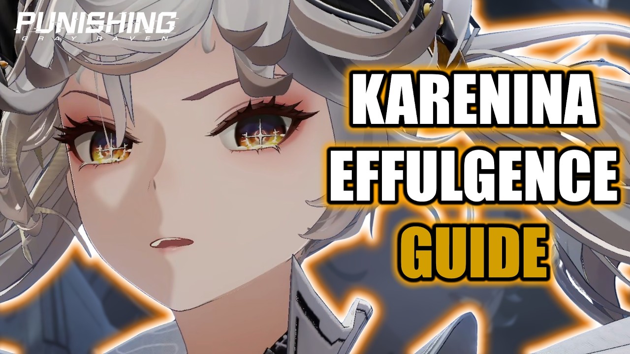 KOMPLETNY PORADNIK DO KARENINA EFFULGENCE | Punishing Gray Raven