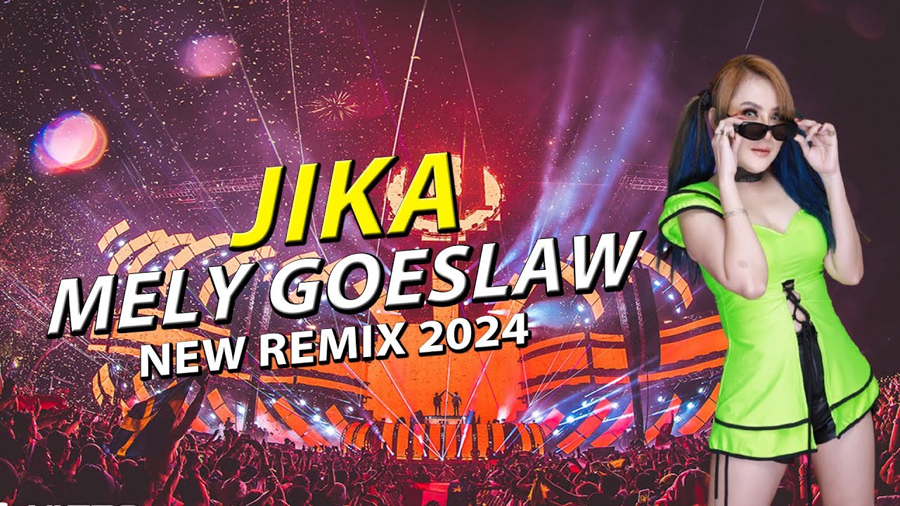 FUNKOT - JIKA [ MELLY GOESLAW ] LAGU VIRAL 2024 BY DJ ALEXA MONYOR