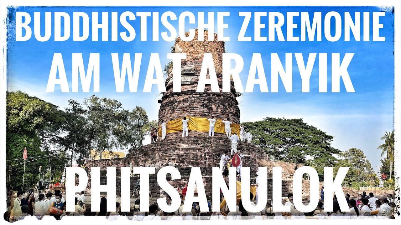 Thailand - Phitsanulok / Buddhistische Zeremonie an den Tempelruinen des Wat Aranyik