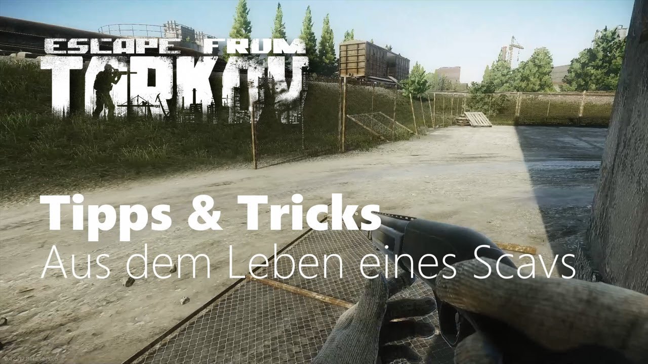 Tipps & Tricks: Aus dem Leben eines Scavs - Escape from Tarkov - Tutorial (Deutsch)
