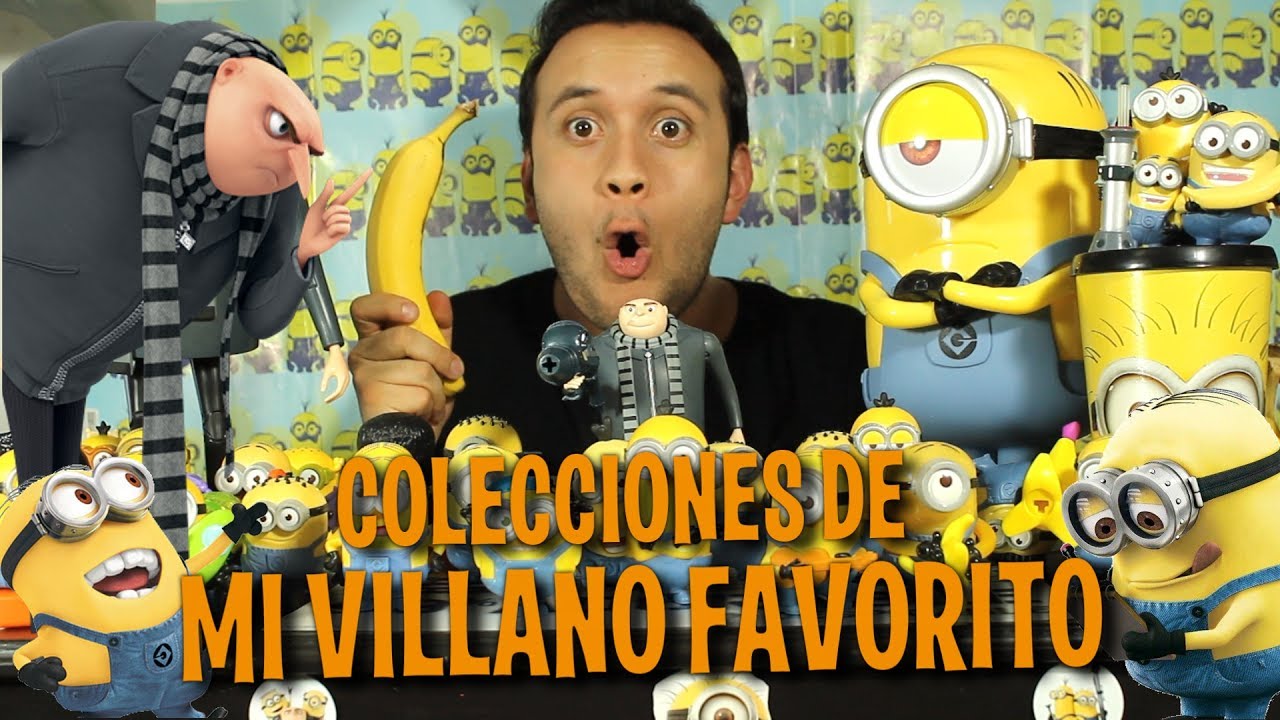 Colección MINIONS & MI VILLANO FAVORITO // Geezuz González