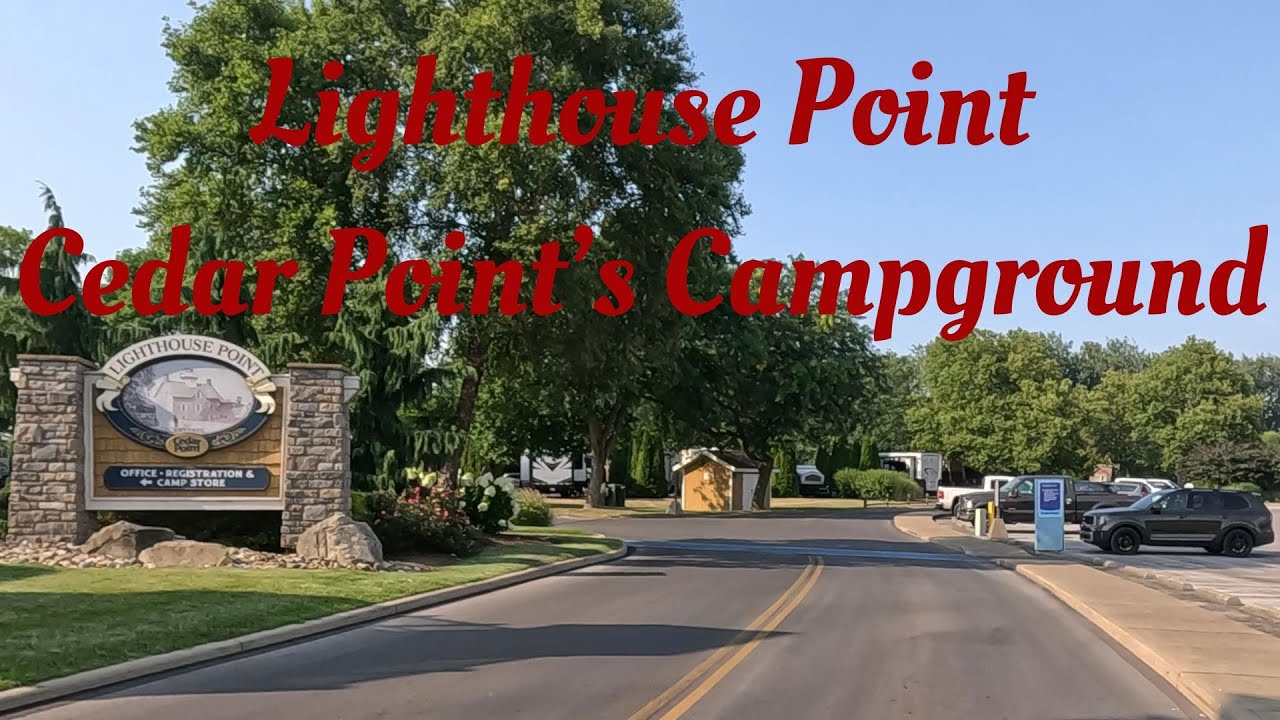 Lighthouse Point, Cedar Point's Campground