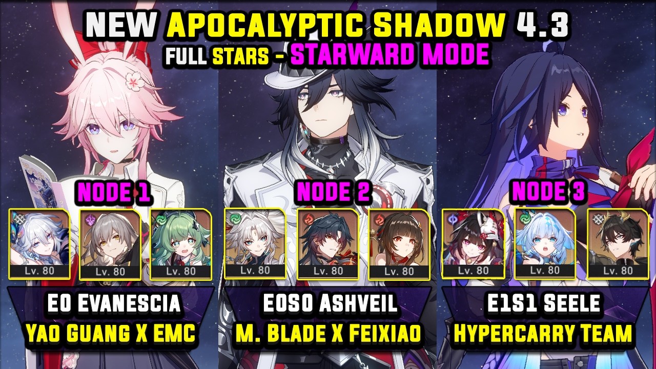 E0 Evanescia & E0 Ashveil & E0 Seele (3 Stars) Starward Mode - Apocalyptic Shadow 4.3