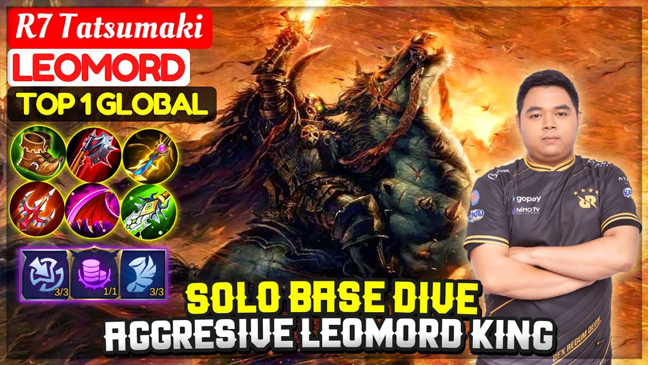 Solo Base Dive, Aggresive Leomord King [ Top 1 Global Leomord ] R7 Tatsumaki - Mobile Legends