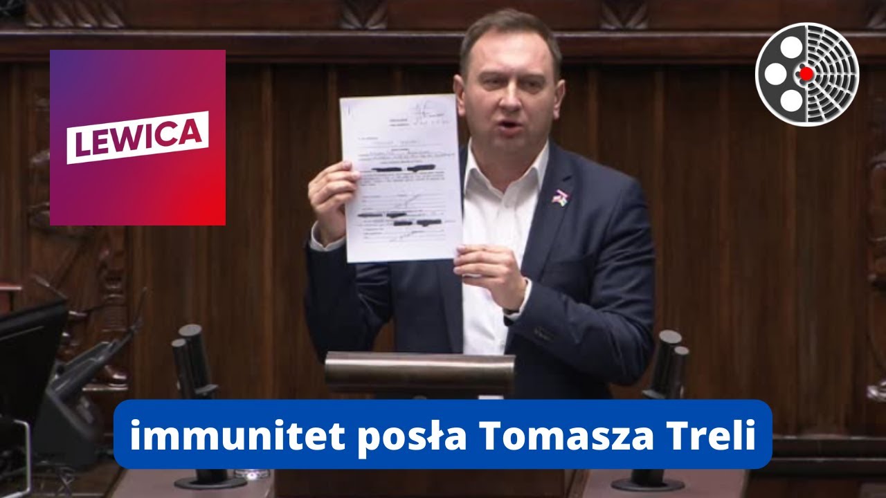 Tomasz Trela - immunitet posła Tomasza Treli