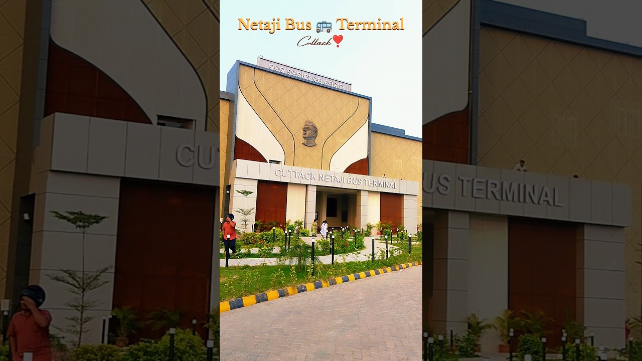 Newly Inaugurate [ Netaji Bus🚌 Terminal ] Cuttack❣️