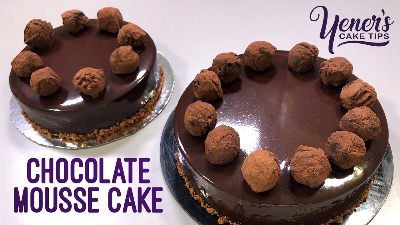 Chocolate Mousse Cake Tutorial | Yeners Cake Tips with Serdar Yener from Yeners Way