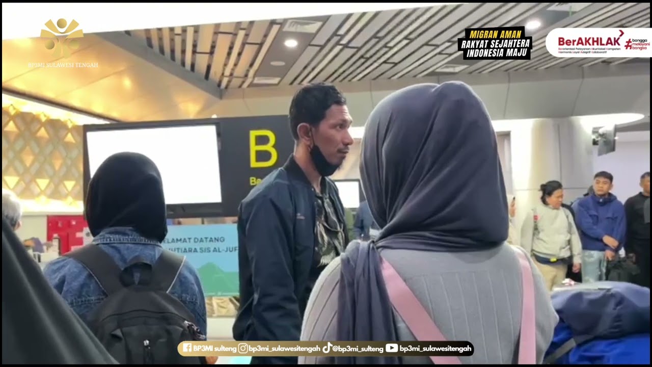 WARTA BP3MI SULTENG - Fasilitasi Penjemputan PMIB asal Kel. Kayumalue Kota Palu dari Arab Saudi