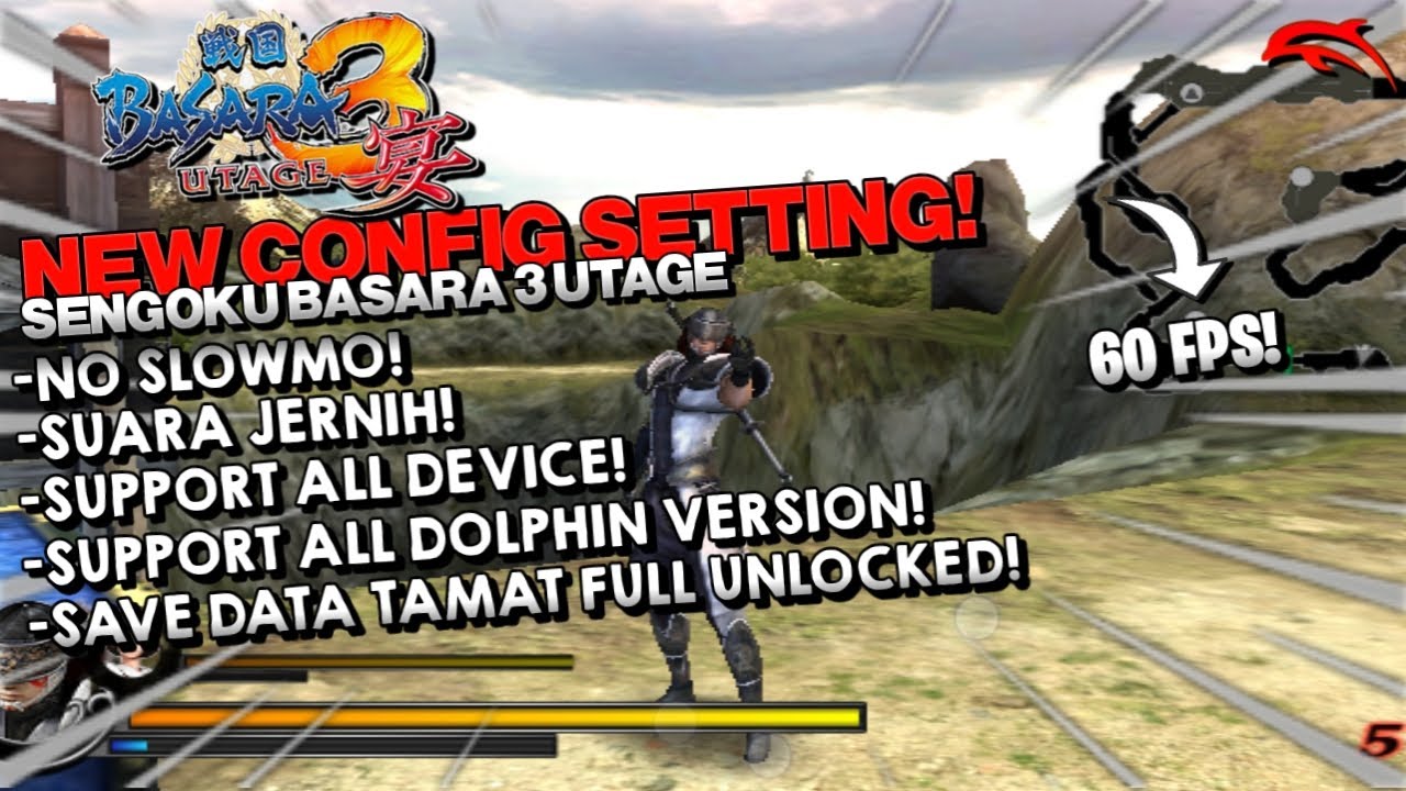CONFIG Setting Sengoku Basara 3 Utage Dolphin Emulator Terbaru! HP Kentang Wajib Cobain!