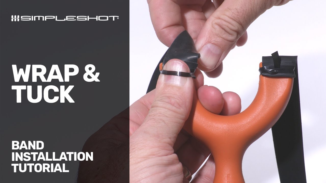 Wrap and Tuck Slingshot Band Installation
