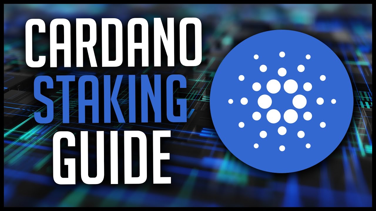 Cardano Staking Guide