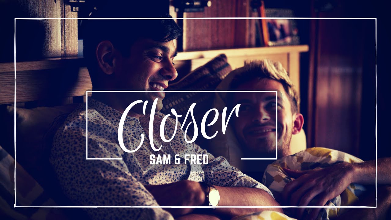 CLOSER - Sam and Fred - Crashing