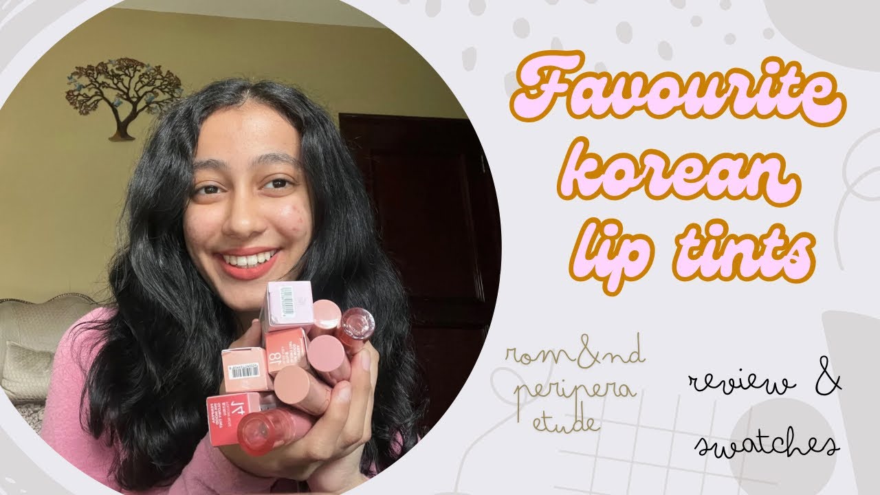 Favourite Korean Lip Tints | peripera/rom&nd/etude house