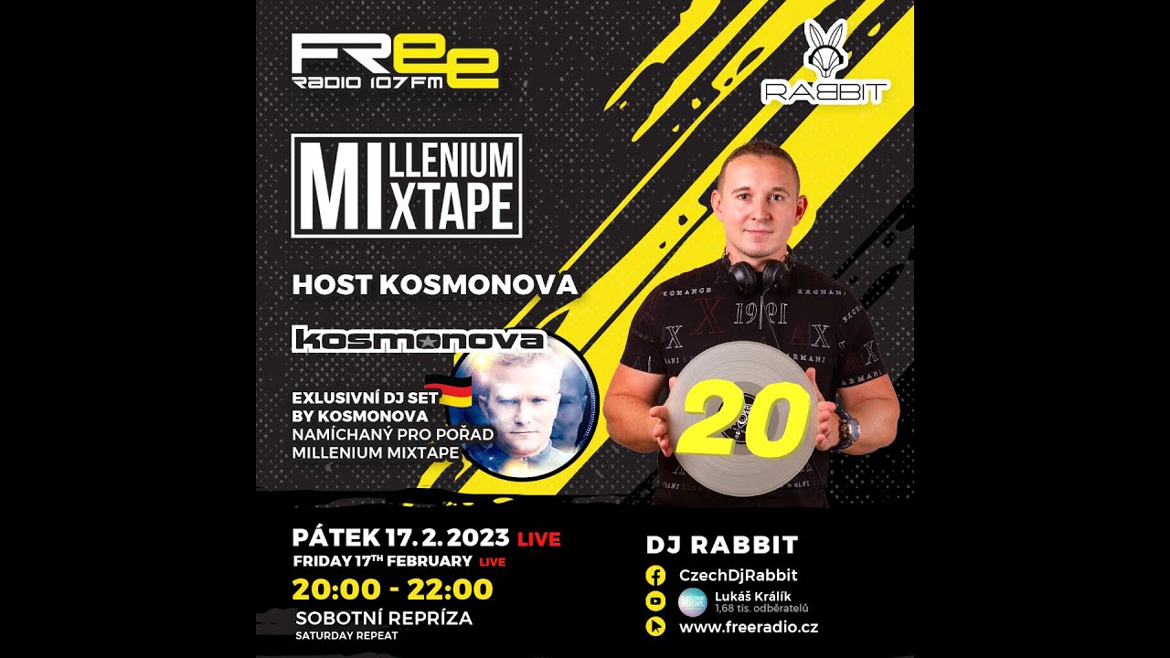 Kosmonova / Exclusive Mix -  MilleniumMixtape 20. - 17.2.2023 / freeradio.cz / dj-rabbit