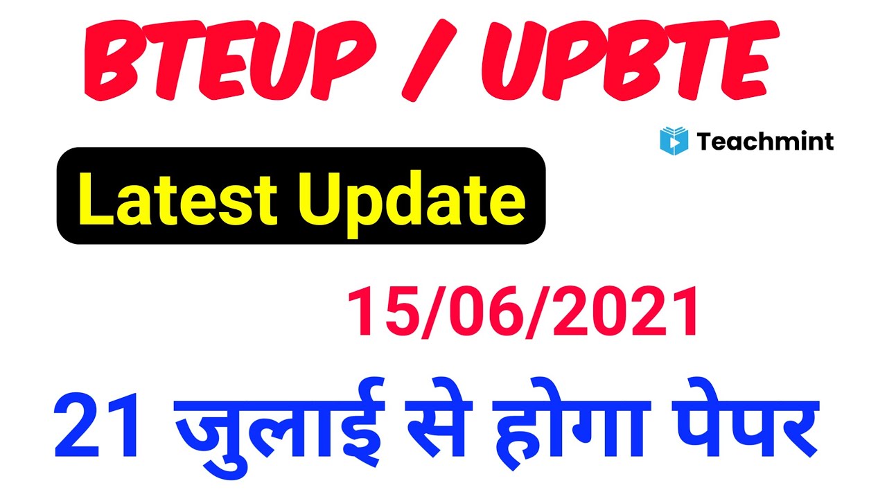 Bteup Exam Date 2021 | Bteup Exam Latest News today | Upbte New Update Today/Diploma News |Teachmint