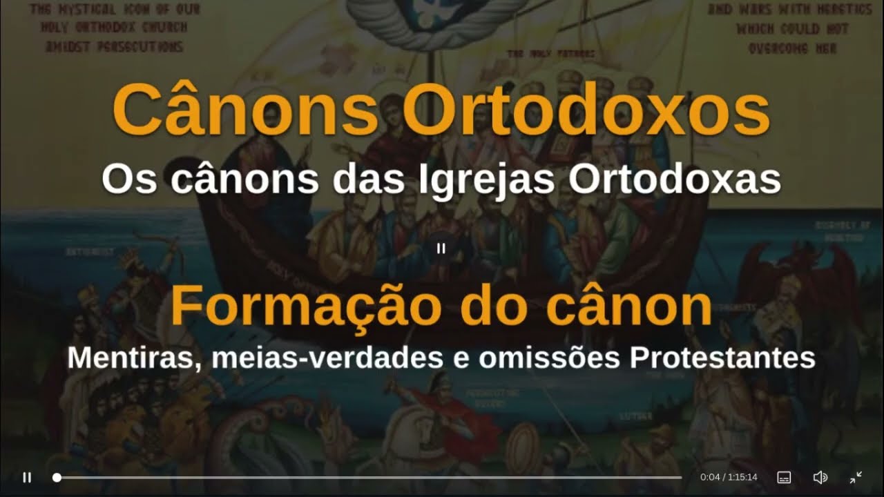 Cânons Ortodoxos  -  Os cânons das Igrejas Ortodoxas