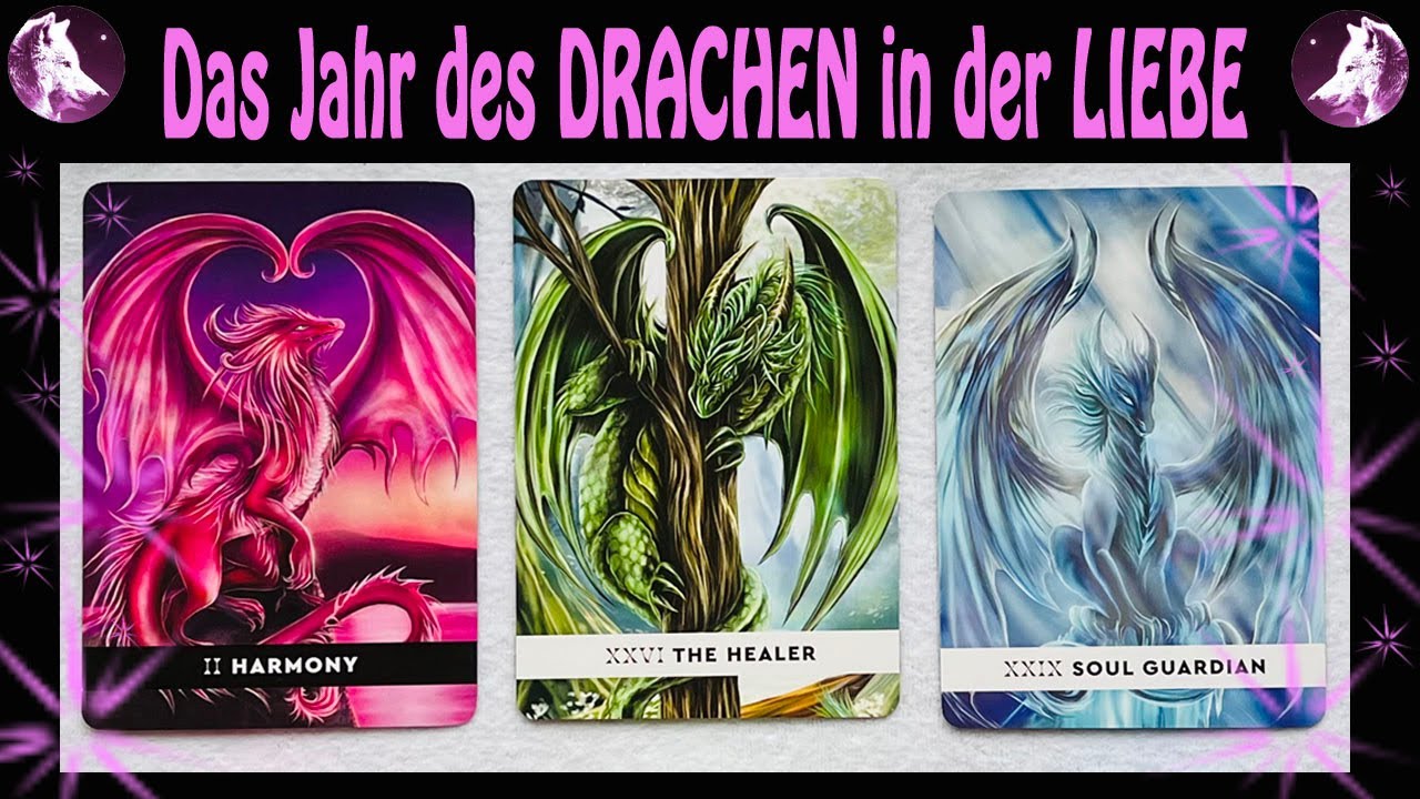 💞🐺🐉LIEBE Was bringt das Jahr des DRACHEN in der LIEBE 🐉🐺💞 Auswahlorakel 💗zeitlos💗