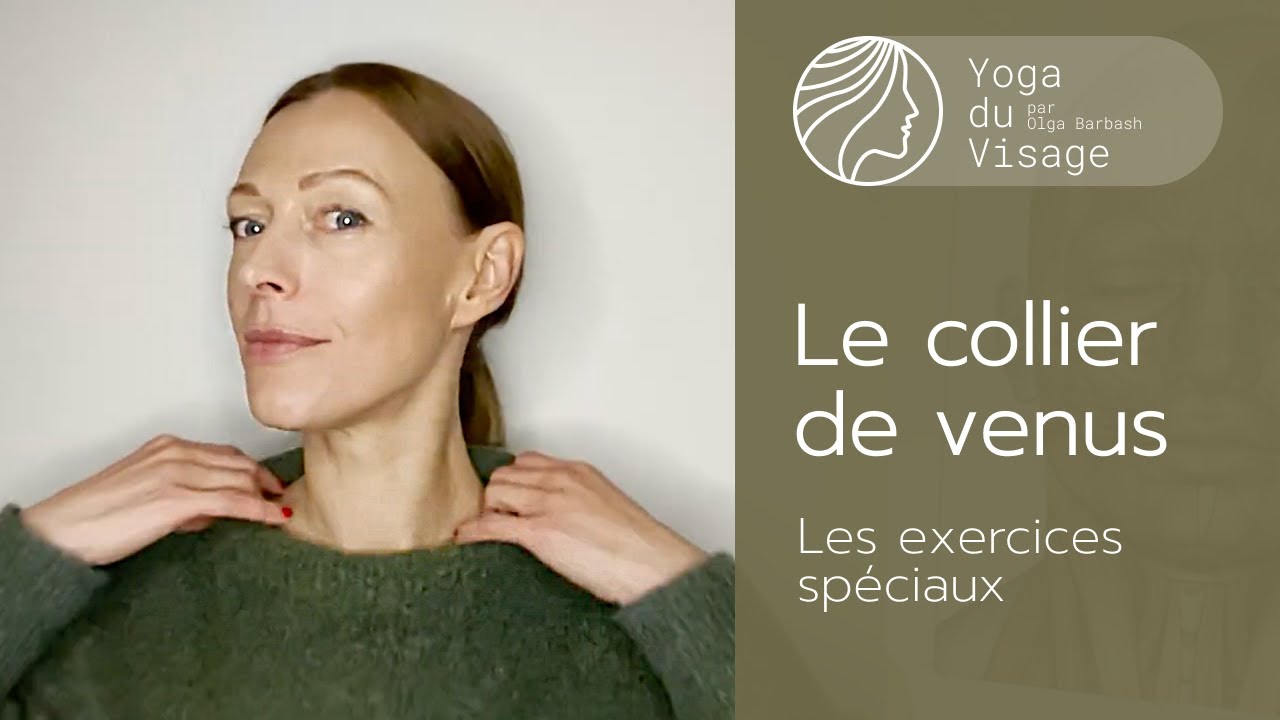 Le cou-comment faire disparaître mon collier de venus | Yoga du Visage | Facebuilding