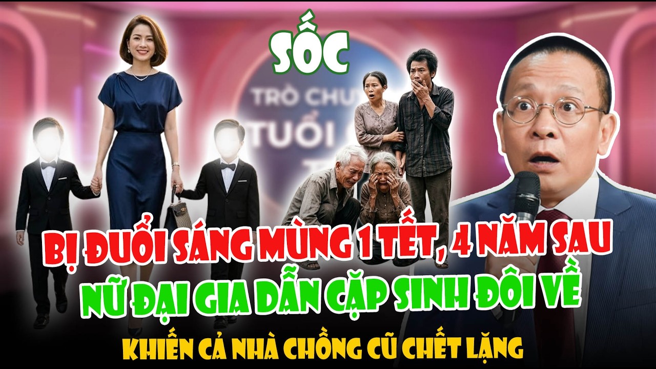 Bị Đuổi Ngay Sáng M1 Tết Vì Nghèo, 4 Năm Sau Nàng Dâu Dẫn Cặp Sinh Đôi Về Bằng Ô TÔ |Tâm Sự Cùng Sâm