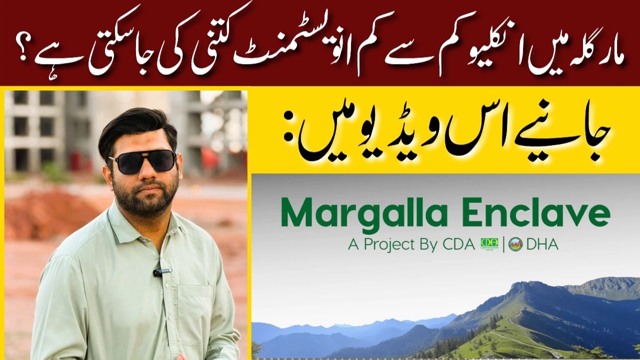 What Is the Minimum Investment Required in Margalla Enclave? | Complete Guide for Investors | 2026
