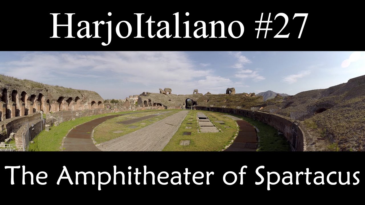 HarjoItaliano #27: The Amphitheater of Spartacus