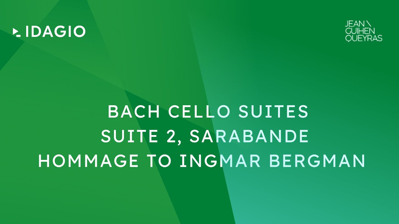 Jean-Guihen Queyras: Bach Cello Suites · Suite 2 Sarabande Hommage to Ingmar Bergman