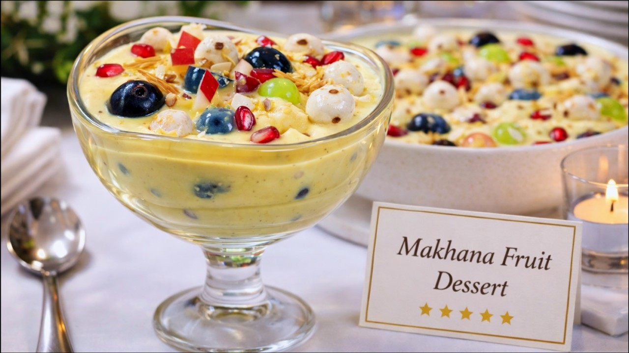 10 Minute Healthy Dessert Recipe बिना कस्टर्ड पाउडर - मखाना फ्रूट डेज़र्ट | Ramadan Special Dessert
