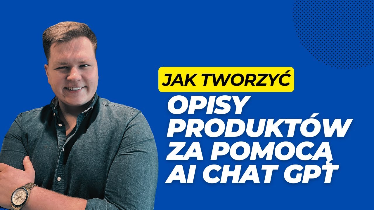 Jak Generować Opis Produktów Za Pomocą Sztucznej Inteligencji ChatGPT?