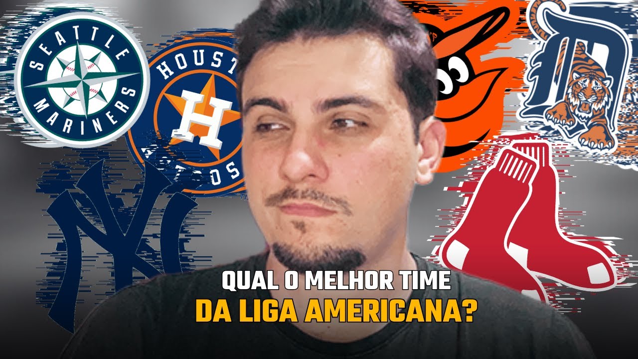 Qual o MELHOR TIME da MLB para TORCER? (American League)