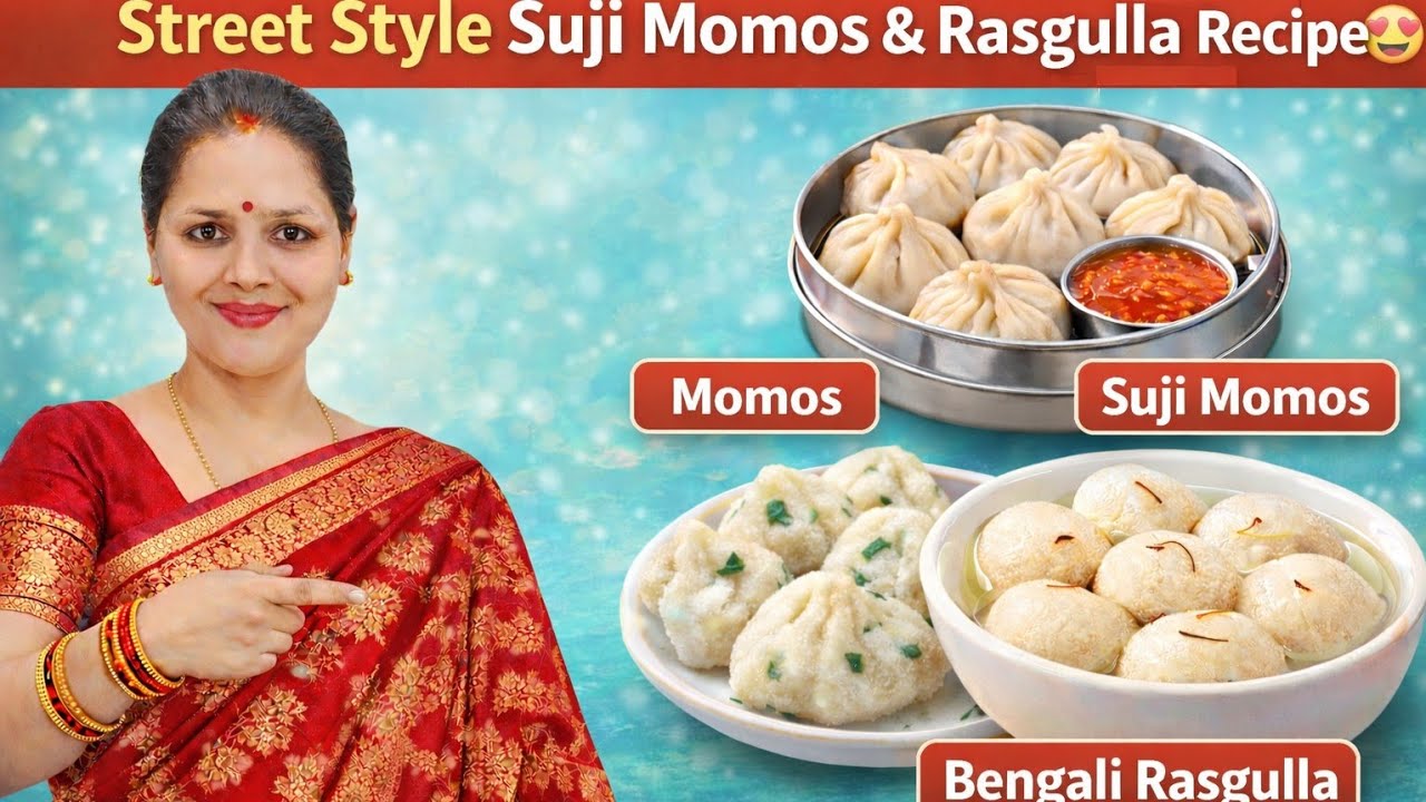 👉 Street Style Suji Momos & Soft Sponge Rasgulla Recipe | Easy Snacks & Dessert Combo