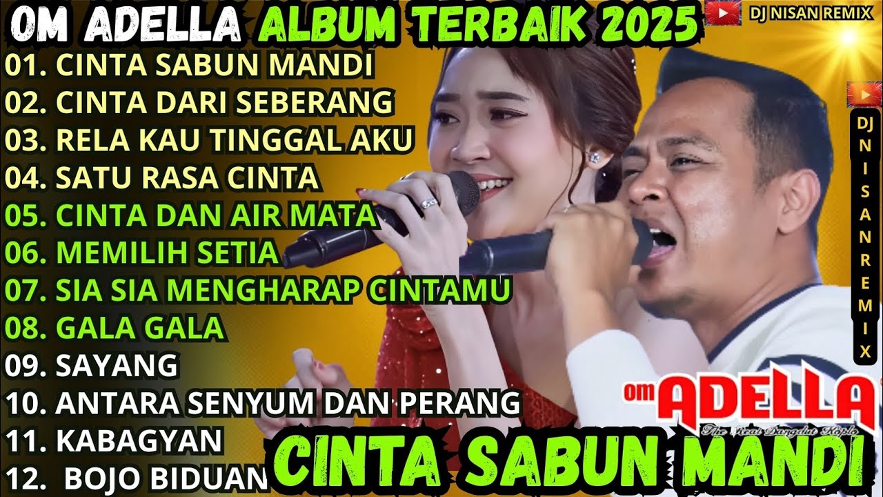 CINTA SABUN MANDI - CINTA DARI SEBERANG || ADELLA TERBARU 2025