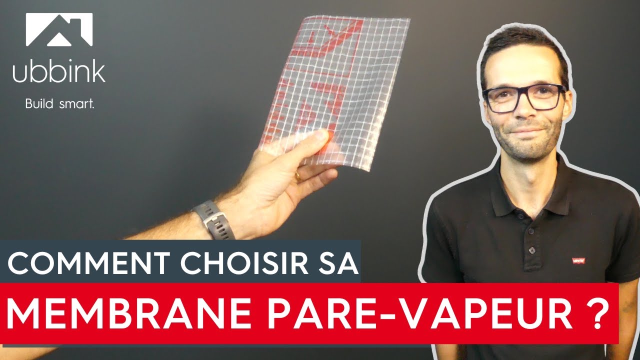 Membrane pare-vapeur : comment choisir la membrane adapt&eacute;e pour vos chantiers